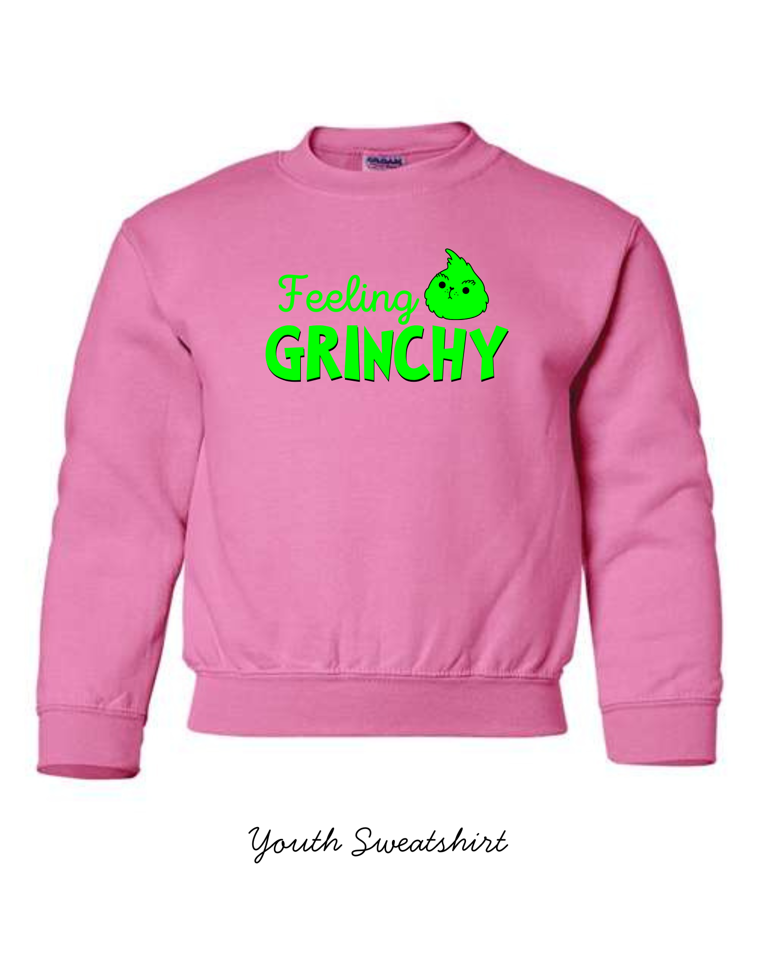 Feeling Grinchy Crewneck Sweatshirt or T-Shirt