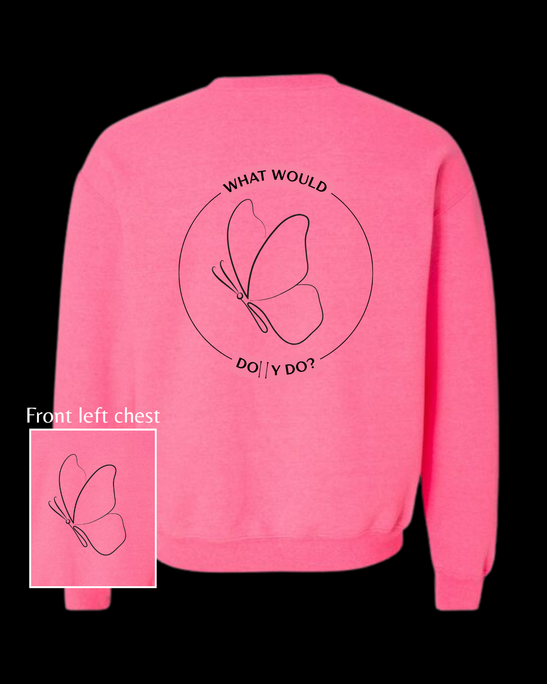 What Would Dolly Do? Sweatshirt