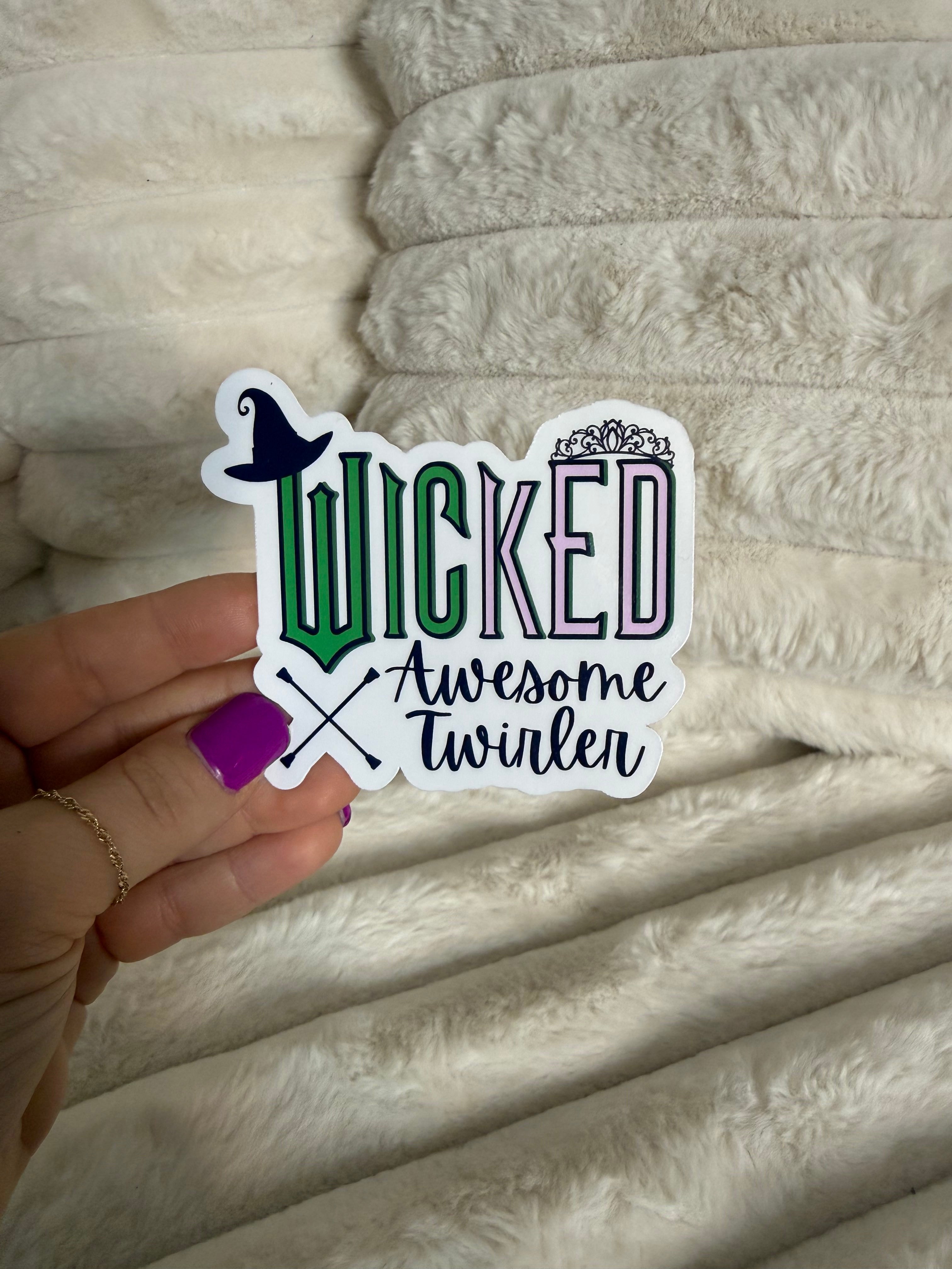 Wicked Awesome Twirler Sticker